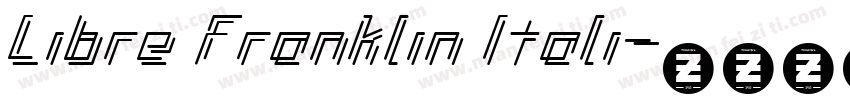 Libre Franklin Itali字体转换